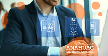Un hombre de negocios sentado frente a una computadora portátil, con íconos de certificación y un logo de ISO superpuestos. En la parte inferior, se destaca el texto 'Posgrados ANÁHUAC Educación Continua'. El fondo muestra un entorno de oficina desenfocado