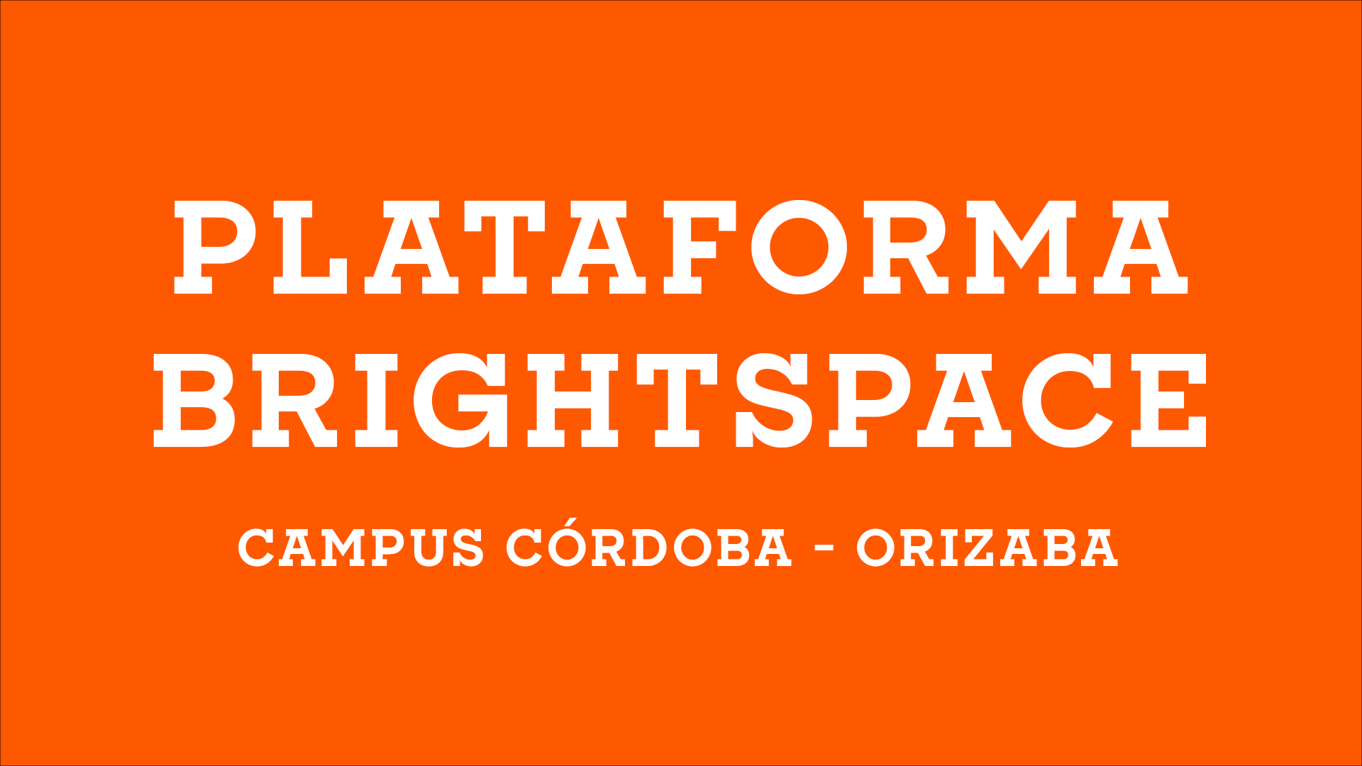 BRIGHTSPACE UACO