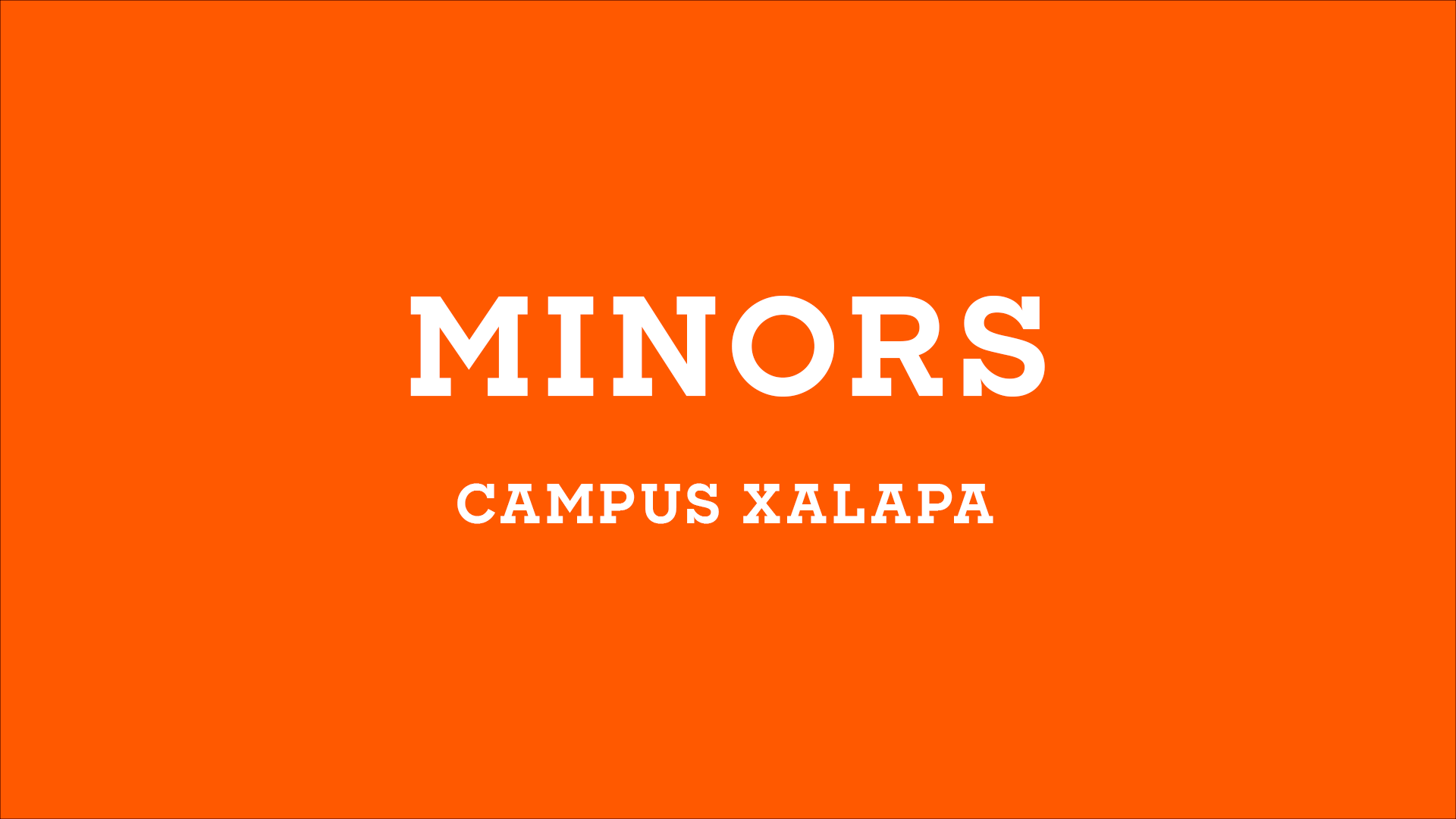 MINORS XALAPA