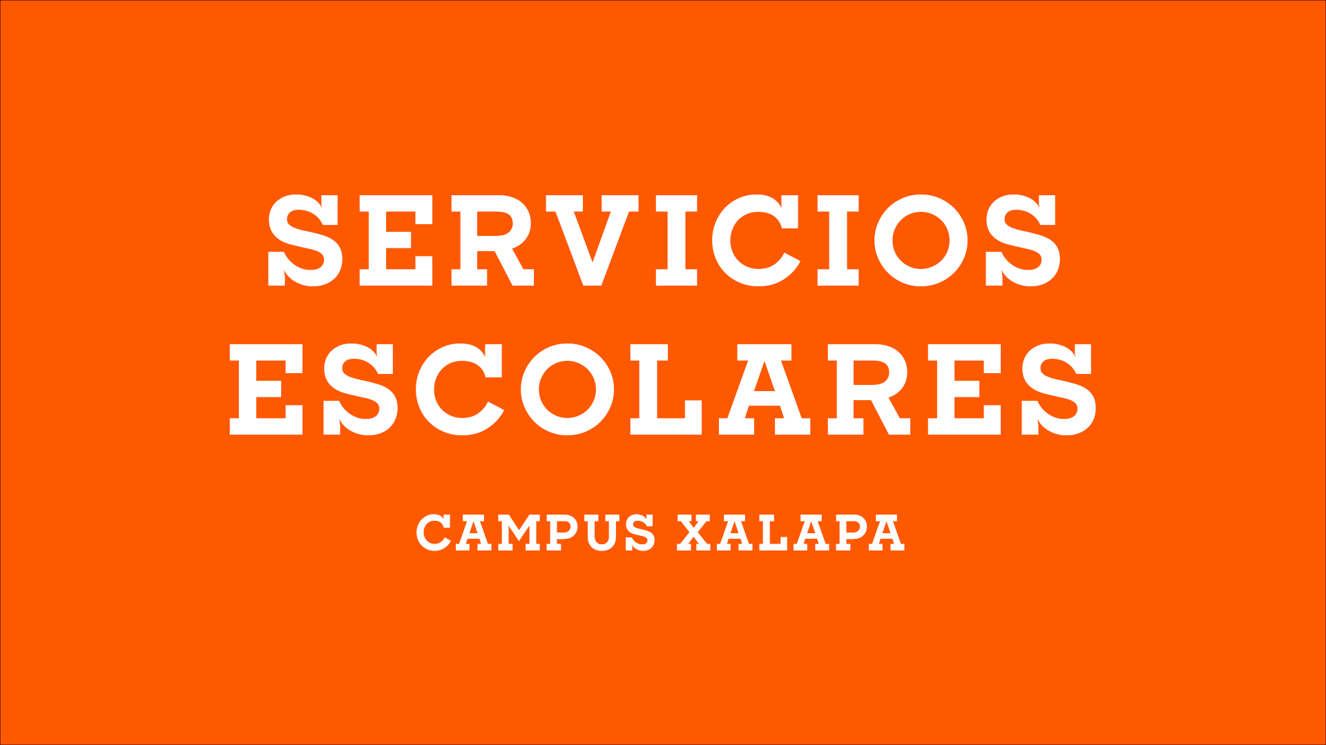 SERVICIOS ESCOLARES XALAPA