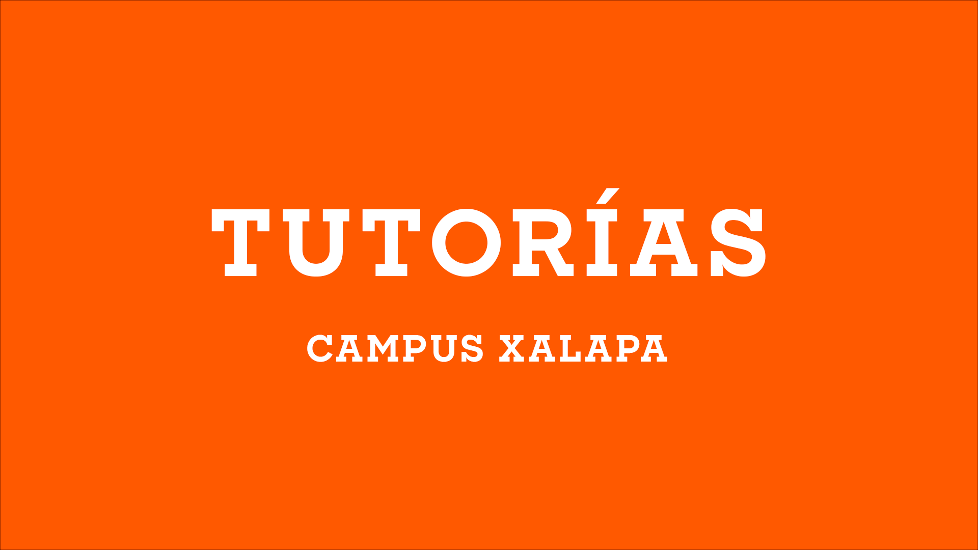 TUTORÍAS XALAPA